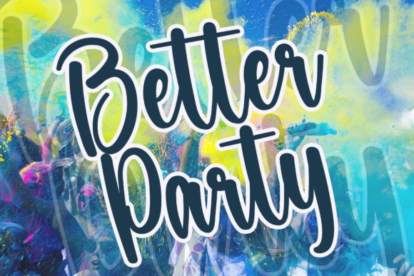 Better Party Font: A Web Designer’s Delight for Digital Branding