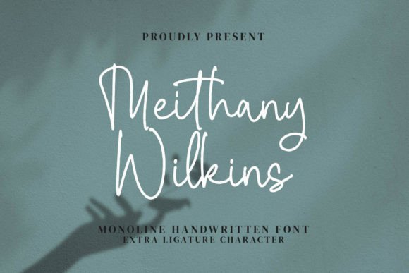 Meithany Wilkins: A Handwritten Typeface That Elevates Web Design
