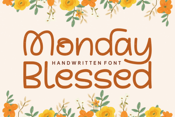 Monday Blessed: A Script Font for Luxurious Brand Communication