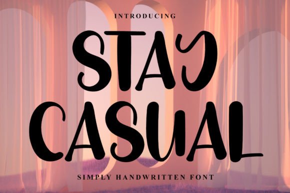 Stay Casual Font Review: A Handwritten Typeface for Modern Branding