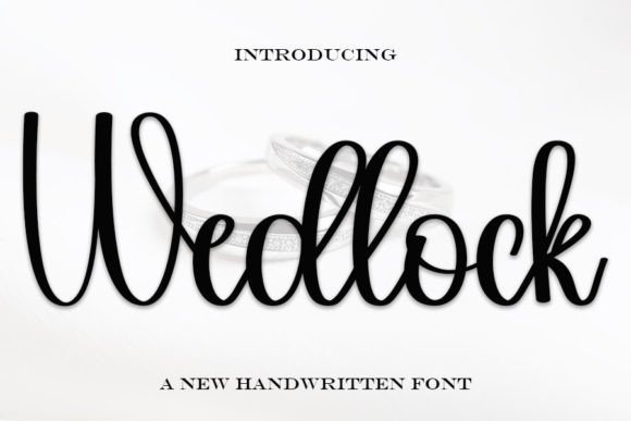 Wedlock: A Script Font with Personality
